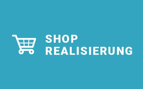 SHOP REALISIERUNG